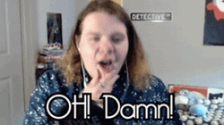 Oh Damn Happy Pleased Vlogger GIF
