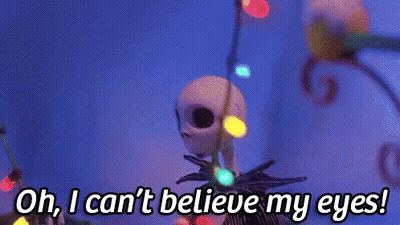 Oh, I Can'T Believe My Eyes - The Nightmare Before Christmas GIF