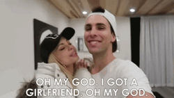 Oh My God I Got A Girlfriend Oh My God GIF
