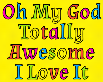 Oh My God Totally Awesome I Love It Yellow Background GIF