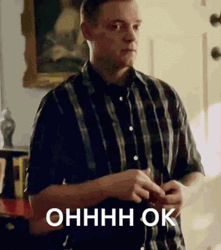 Oh Ok GIF