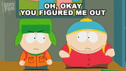 Oh Okay Eric Cartman GIF