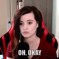 Oh Okay Girl Streamer GIF