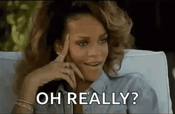 Oh Really Rihanna Blank Stare GIF