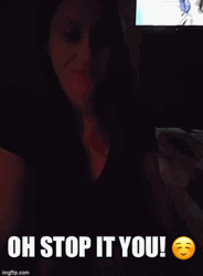 Oh Stop It You GIF
