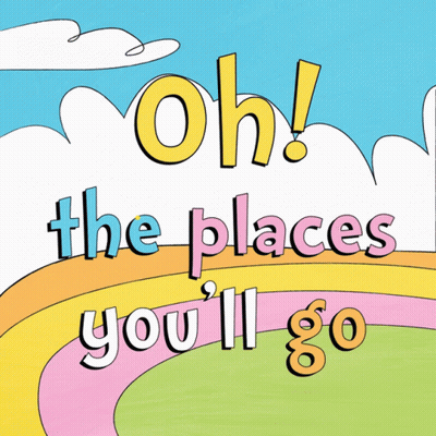 Oh The Places Youll Go Sign GIF