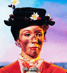 Oh Well Mary Poppins GIF
