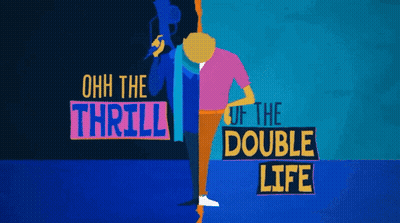 Ohh The Thrill Of The Double Life Poster GIF