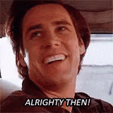Ok Then Ace Ventura Close Shot GIF
