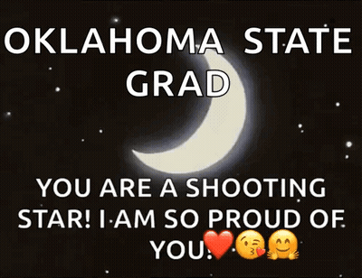 Oklahoma State Grad You Are A Shooting Star So Proud Of You GIF