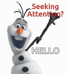 Olaf Seeking Attention GIF