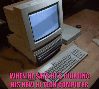 Old Computer Saying When He's Building Hi Tech GIF