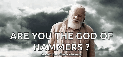 Older Man With Beard Asking Are You The God Of Hammers GIF