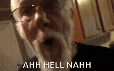 Older Man With Glasses And Beard Saying Ahhh Hell Nahh GIF