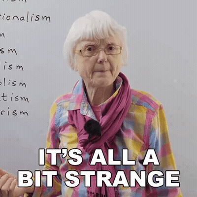Older Woman Saying It's All A Bit Strange GIF