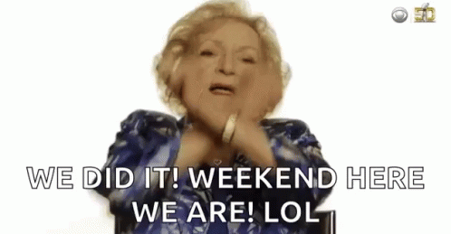Older Woman Saying We Did It Weekend GIF