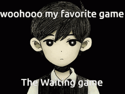 Omori The Waiting Game Woohoo