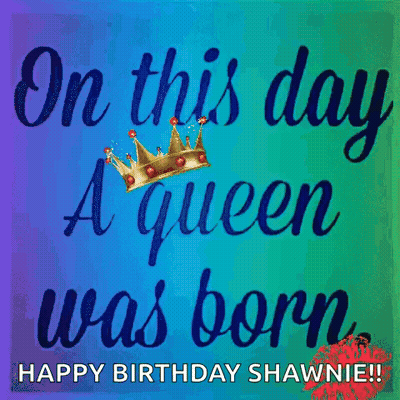 On This Day A Queen Was Born GIF