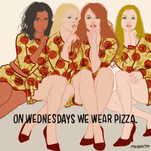 On Wednesdays We Wear Pizza Written On A Poster GIF