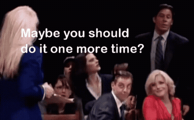 One More Time Please GIF