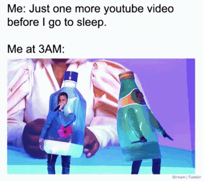 One More YouTube Video Before Sleep vs 3 AM Meme