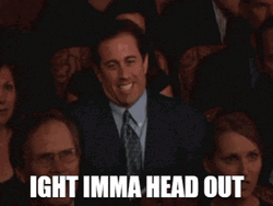 One Of The Audience Says Imma Head Out GIF