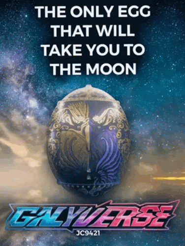 Only Galyverse Egg Takes You To Moon GIF