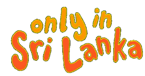 Only In Sri Lanka Sign In Orange And Yellow Sticker