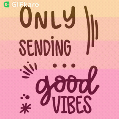 Only Sending Good Vibes Poster GIF