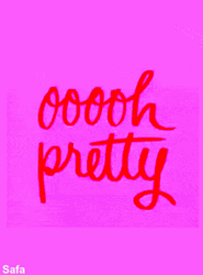 Ooooh Pretty Gorgeous Text Animation GIF
