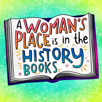 Open Book Saying A Woman's Place Is In The History Books