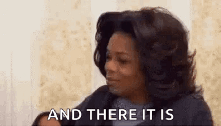 Oprah Winfrey There It Is GIF