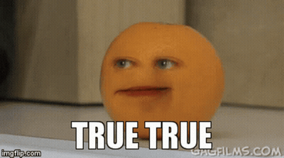 Orange With Face Saying True True GIF