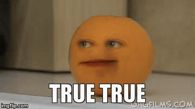 Orange With Face Saying True True GIF