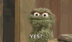 Oscar The Grouch Yes? GIF