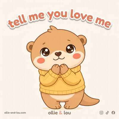 Otter In Yellow Sweater Saying Tell Me You Love Me GIF