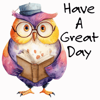 Owl Wearing Glasses And Hat Reading Have A Great Day GIF
