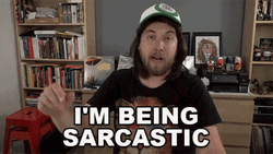 Ozzy Man Reviews Im Being Sarcastic GIF