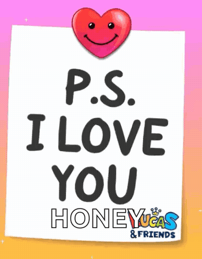 P.S. I Love You Honey Lucas & Friends Poster GIF