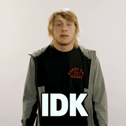 Paddy The Baddy I Dont Know GIF