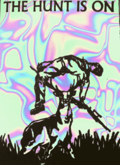 Painting Of Man And Dog Saying The Hunt Is On GIF