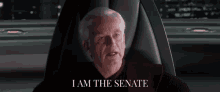 Palpatine I Am The Senate