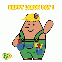 Pants Bear Good Morning Happy Labor Day  GIF