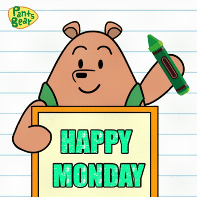 Pants Bear Holding Green Crayon And Happy Monday Sign GIF