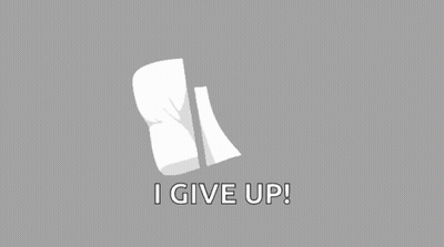 Paper Saying I Give Up GIF