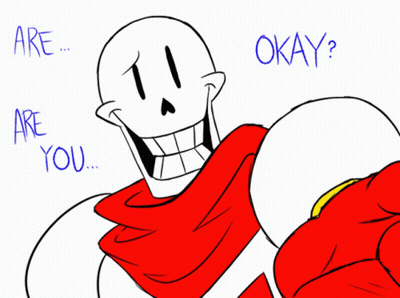 Papyrus Saying I Believed You Made It GIF