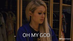 Paris Hilton Saying Oh My God GIF