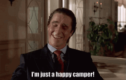 Patrick Bateman Just A Happy Camper GIF