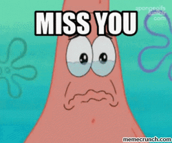 Patrick Crying We Miss You GIF