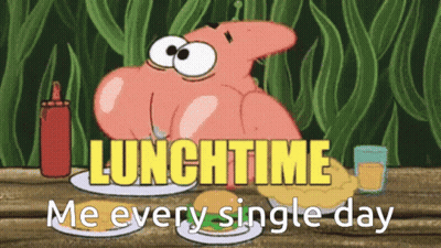 Patrick Eating Meal Saying Lunchtime Me Every Single Day GIF